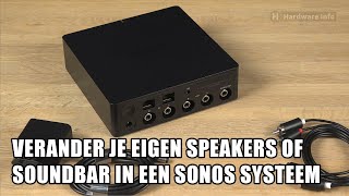 Sonos Port Maak een Sonos Systeem van elke StereoSet of Soundbar [upl. by Nrublim]