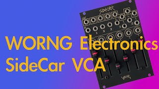 WORNG Electronics SideCar Mixing VCA [upl. by Linnie107]