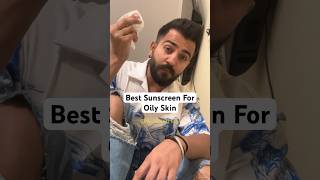 Which Is The Best Sunscreen For Oily Skin [upl. by Lounge]