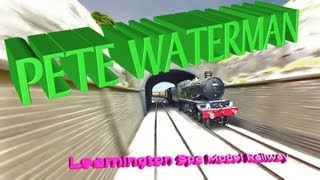 Pete Watermans Leamington Spa Model Railway THE MOVIE HD [upl. by Sorazal]