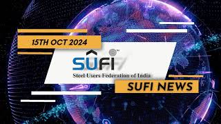 Steel Industry News इस्पात उद्योग समाचार 15 october 2024 by Steel Users Federation of India [upl. by Baggs945]