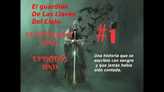 subtitles EL GUARDIÁN DE LAS LLAVES DEL CIELO EPI1 audiobook the keeper of heavens keys epi 1 [upl. by Anec]