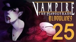 Cry Plays Vampire The Masquerade  Bloodlines P25 [upl. by Marina]