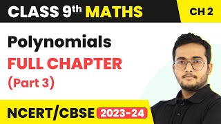 Class 9 Maths Chapter 2  Polynomials Full Chapter Explanation Part 3 [upl. by Grieve]