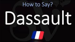 How to Pronounce Dassault CORRECTLY [upl. by Peony]