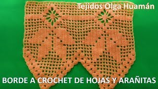 Borde o puntilla a crochet HOJAS combinado con puntos arañitas para colchas [upl. by Ahsoyek]