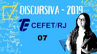 CEFETRJ DISCURSIVA 2019  Q07 [upl. by Aivul]