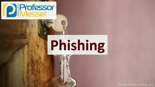 Phishing  SY0601 CompTIA Security  11 [upl. by Anahsor]