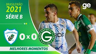 LONDRINA 0 X 0 GOIÁS  MELHORES MOMENTOS  31ª RODADA SÉRIE B 2021  geglobo [upl. by Adamok191]