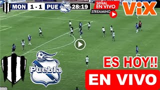 Monterrey vs Puebla en vivo donde ver a que hora juega Monterrey Femenil vs Puebla Liga MX Femenil [upl. by Aihsenot63]