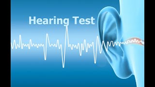 Hearing Test [upl. by Publia]