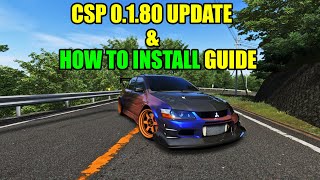 NEW CSP 0180 prev UPDATE amp How To Install Guide  Assetto Corsa [upl. by Nadual]