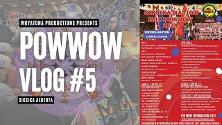 Powwow Vlog 5 Siksika Powwow 2024 🌹 [upl. by Armond]