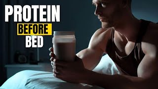 Protein Before Bed New Research [upl. by Phelips]