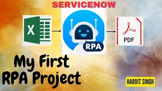 My First RPA Project in ServiceNow [upl. by Amled]