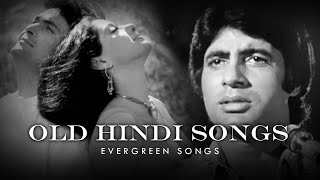 Old Hindi Songs Mashup  Evergreen Songs  Sadabahar Gaane  Lata Kishore rafi [upl. by Coop]