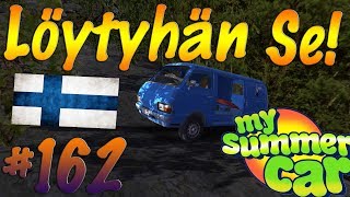 My Summer Car 162  LÖYTYHÄN SE [upl. by Celtic]