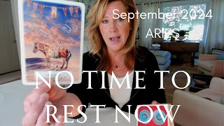 ARIES  Sht Gets REAL  Dont REST  September 2024 Zodiac Tarot Reading [upl. by Yrtnej588]