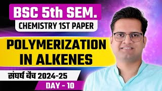 Polymerization In AlkenesDay10BSc 5th Semester ChemistryBe DKDian [upl. by Tandy695]