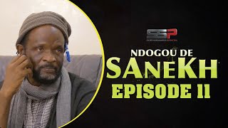 SÉRIE RAMADAN  NDOGOU DE SANEX  EPISODE 11 [upl. by Wycoff]