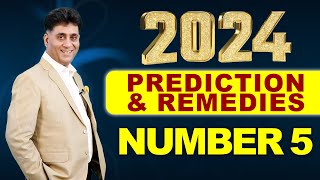 2024 Prediction amp Remedies for Number 5 I Numerology I Arviend Sud [upl. by Gent]