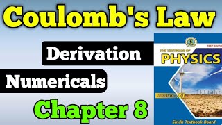 Coulomb law chapter 8 electric field class 11 new physics book  coulomb law numerical amp Derivation [upl. by Gibbs871]