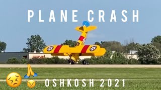 Oshkosh EAA Airventure 2021  plane crash 😣🙏❤️ [upl. by Charbonnier]