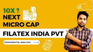 Filatex India Pvt Share Fundamental Analysis  Filatex Share 10X potential  Filatex Fashion ltd [upl. by Nlocnil]