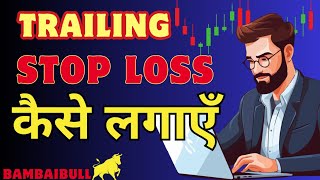 How To Put Trailing Stop Loss  Trailing Stop Loss Kaise Lagaye  Trailing Stop Loss In Angel One [upl. by Tenner]