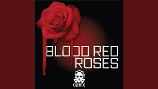 Blood Red Roses [upl. by Aihsena]