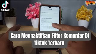 Cara Mengaktifkan Filter Komentar Di Tiktok Terbaru 2024 [upl. by Colson201]