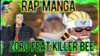 RAP MANGAS  FEAT KILLER BEE  BAKAYARO KONOYARO Zoro LFrerot Prod by DOMBOI Beats [upl. by Aitetel1]