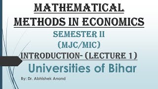 Mathematical Economics Introduction Lecture 1 semester II [upl. by Sharl]