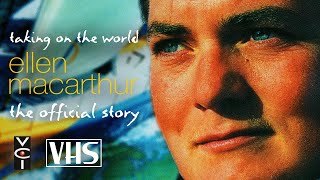 Ellen MacArthur  Taking On The World The Official Story VCI VHS 2001 [upl. by Sissy622]