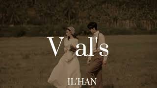 Vals  ILHAN  Speed up [upl. by Eceirahs]