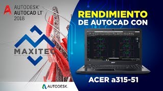 Rendimiento Autocad Notebook Acer a31551  Maxitec [upl. by Aleet200]