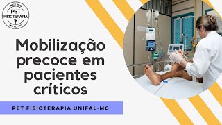 Mobilização precoce em pacientes críticos [upl. by Ttevy]