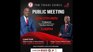 PNM Tobago Council Public Meeting At Mason Hall Secondary School  Sunday November 5th 2023 [upl. by Nimsaj922]