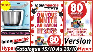 Nouveau Catalogue Intermarché De La Semaine du 151024 Au 201024 Version HYper Intermarché France [upl. by Dewees]