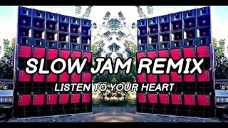 Listen To Your HeartSlow Jam RemixDarwin Raff Remix [upl. by Ahseket]