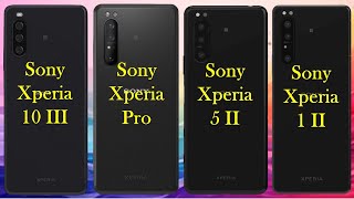 Sony Xperia 10 III vs Sony Xperia Pro vs Sony Xperia 5 II vs Sony Xperia 1 II  電話評論  SL Utube [upl. by Jackqueline]