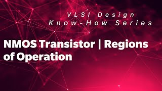 NMOS Transistor  Regions of Operation  Cut  Off Linear Saturation  Know  How [upl. by Selry683]