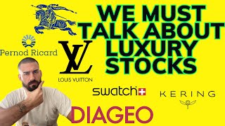 LVMH KERING BURBERRY PERNODRICARD DIAGEO SWATCH RICHEMONT [upl. by Yaniv401]