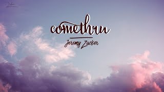 Lyrics  Vietsub  comethru  Jeremy Zucker [upl. by Alleuqram602]