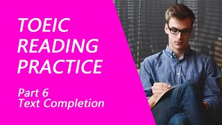 TOEIC Reading Test Part 6 Practice TOEIC Reading Test 2022 with Answers [upl. by Chae]