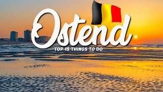 15 BEST Things To Do In Ostend 🇧🇪 Belgium [upl. by Wheeler699]