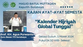 Kalender Hijriyah Global Tunggal AyatAyat Semesta Prof Agus Purwanto [upl. by Cope]