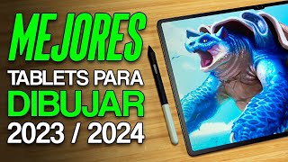 QUE TABLET COMPRAR PARA DIBUJAR 2023  2024  Las Mejores Tablets para ilustración y creativos [upl. by Aiblis]