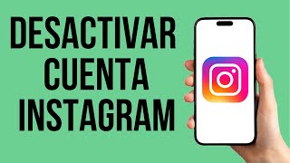 Como Desactivar Mi Cuenta De Instagram Temporalmente Paso A Paso [upl. by Aylmar]