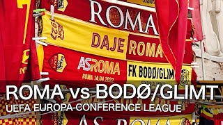 ROMA 40 BODØGLIMT 14042022｜UEFA Europa Conference League Quater Final 2ndleg [upl. by Icken309]